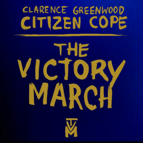 Citizen Cope - The Victory March (2023) Download