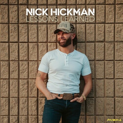 Nick Hickman – Lessons Learned (2024) [24Bit-48kHz] FLAC [PMEDIA] ⭐️