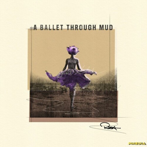 Rza - A Ballet Through Mud (2024) Download