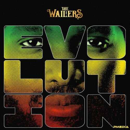 The Wailers – Evolution (2024)