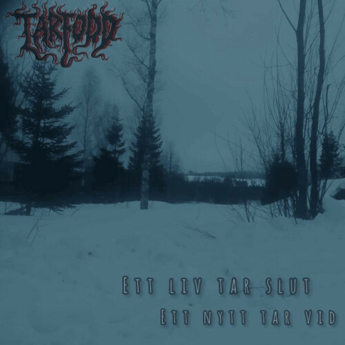 Tarfodd-Ett Liv Tar Slut-SE-EP-16BIT-WEB-FLAC-2024-MOONBLOOD