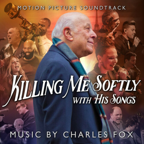 Charles Fox – Killing Me Softly With His Songs (2024)