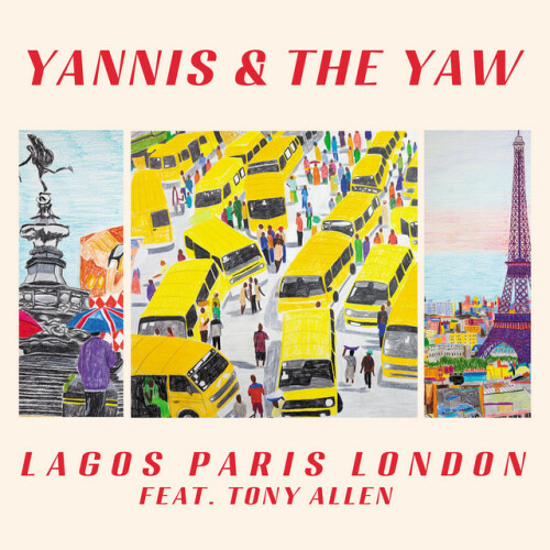 Yannis & The Yaw – Lagos Paris London (2024)