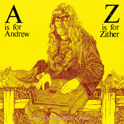 Andrew Cronshaw - A Is for Andrew, Z Is for Zither  (2024) Download