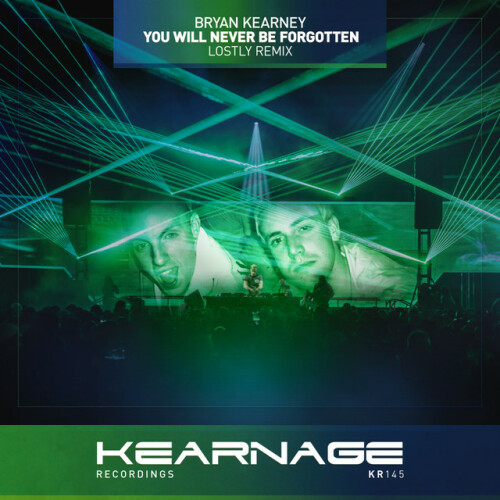 Bryan Kearney – You Will Never Be Forgotten (Lostly Remix) (2024)