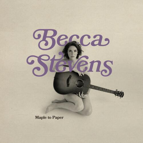 Becca Stevens - Maple to Paper (2024) Download