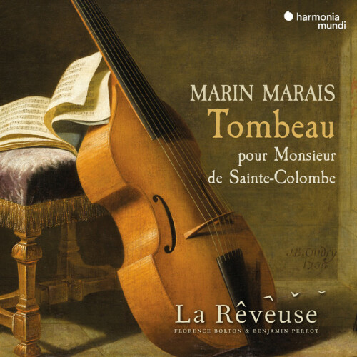 La Rêveuse – Marais: Tombeau pour Monsieur de Sainte-Colombe (2024)