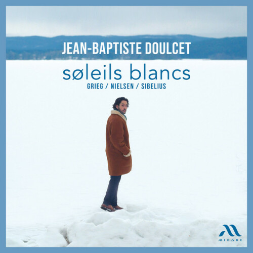 Jean-Baptiste Doulcet - søleils blancs (2024) Download