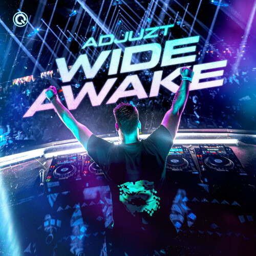 Adjuzt – Wide Awake (2024)