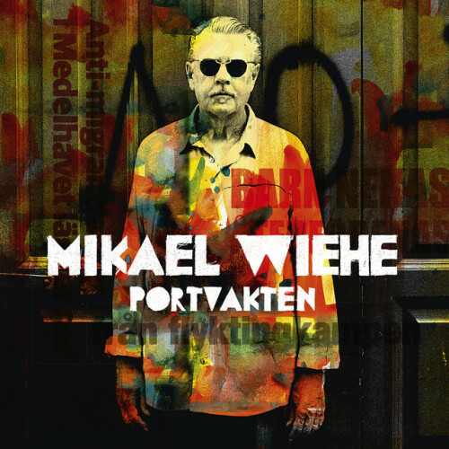 Mikael Wiehe - Portvakten (2017) Download