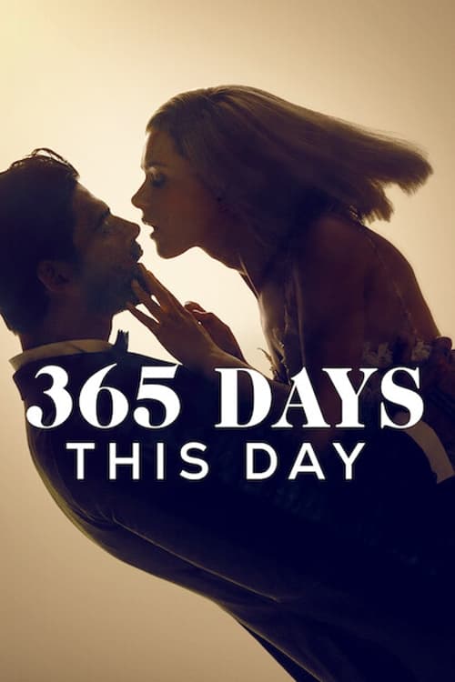 365 Days This Day 2022 2160p NF WEB-DL DDP 5 1 DoVi HDR HEVC-SIC