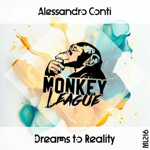 Alessandro Conti – Dreams To Reality (2024)