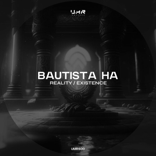 Bautista Ha – Reality / Existence (2024)