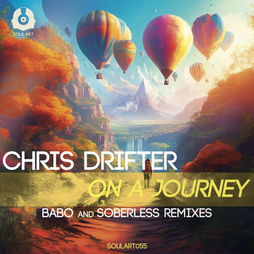 Chris Drifter - On a Journey (the Remixes) (2024) Download