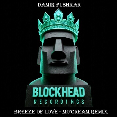 Damir Pushkar – Breeze Of Love (Mo’cream Remix) (2024)