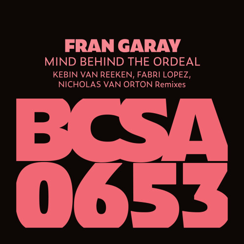 Fran Garay - Mind Behind the Ordeal (2024) Download