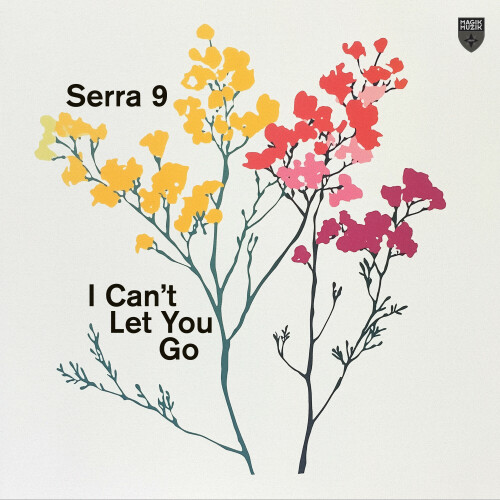 Serra 9 – I Can’t Let You Go (2024)