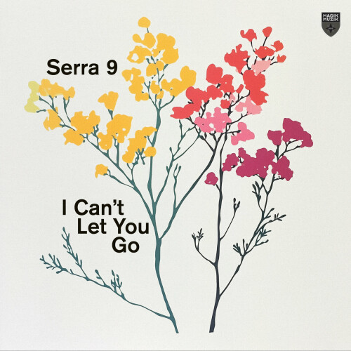 Serra 9-I Cant Let You Go-(MM15580)-24BIT-WEB-FLAC-2024-AFO