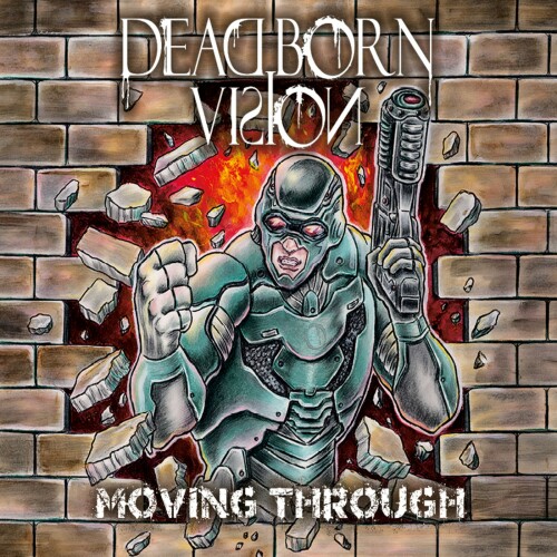 Dead Born Vision – Moving Through (2024)