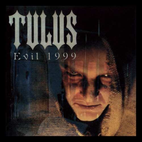 Tulus-Evil 1999-NO-16BIT-WEB-FLAC-1999-MOONBLOOD