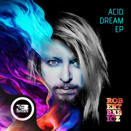 Robert Babicz - Acid Dream (2024) Download