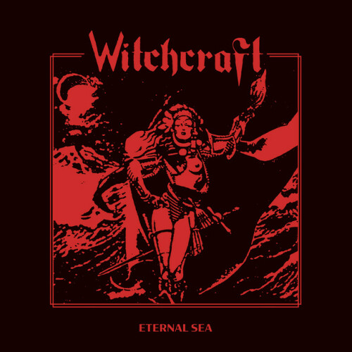 Witchcraft – Eternal Sea (2024)