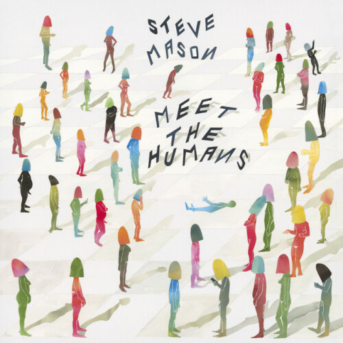 Steve Mason-Meet The Humans-CD-FLAC-2016-ERP