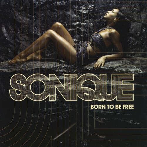 Sonique – Born To Be Free (2003)