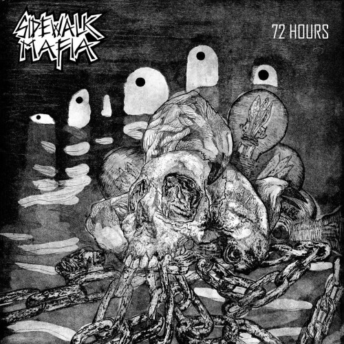 Sidewalk Mafia – 72 Hours (2022)