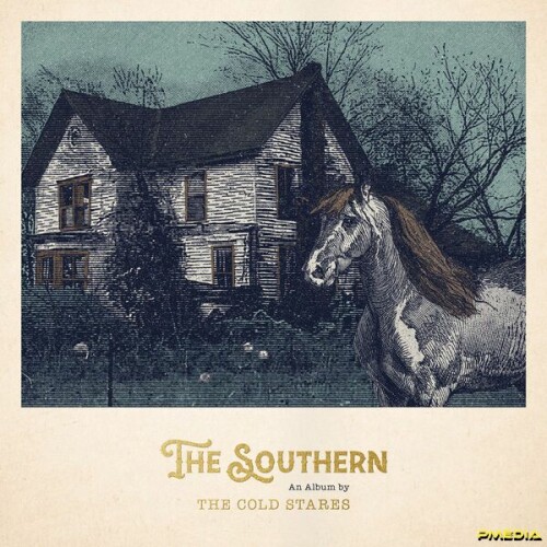 The Cold Stares – The Southern (2024) [24Bit-44.1kHz] FLAC [PMEDIA] ⭐️