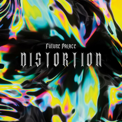 Future Palace - Distortion (2024) Download