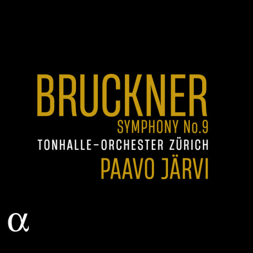 Tonhalle-Orchester Zürich – Bruckner: Symphony No. 9 (Original Version) (2024)