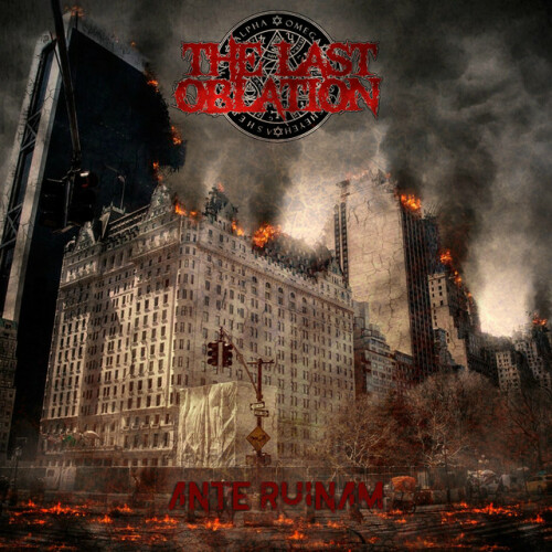 The Last Oblation - Ante Ruinam (2018) Download