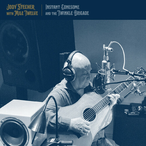 Jody Stecher – Instant Lonesome and the Twinkle Brigade (2024) [24Bit-96kHz] FLAC [PMEDIA] ⭐️