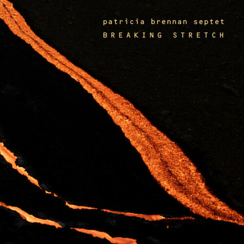 Patricia Brennan – Breaking Stretch (2024)