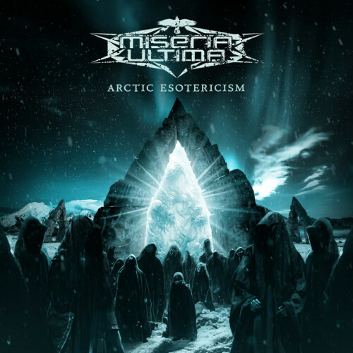 Miseria Ultima – Arctic Esotericism (2024)