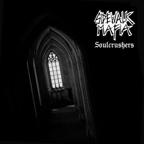 Sidewalk Mafia - Soulcrushers (2024) Download