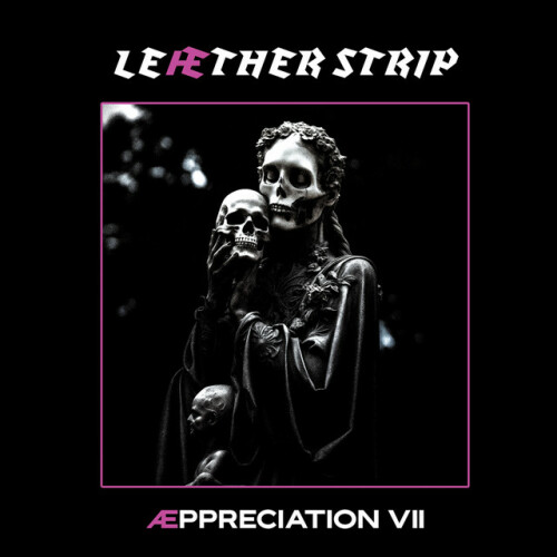 Leæther Strip - Æppreciation VII (2024) Download