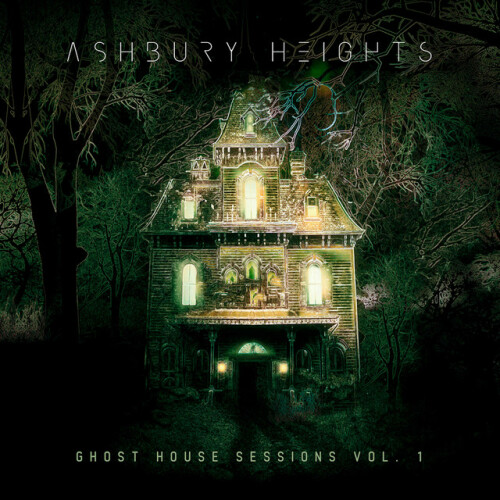 Ashbury Heights - Ghost House Sessions Vol.1 (2024) Download