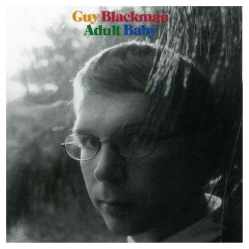 Guy Blackman – Adult Baby (2008)