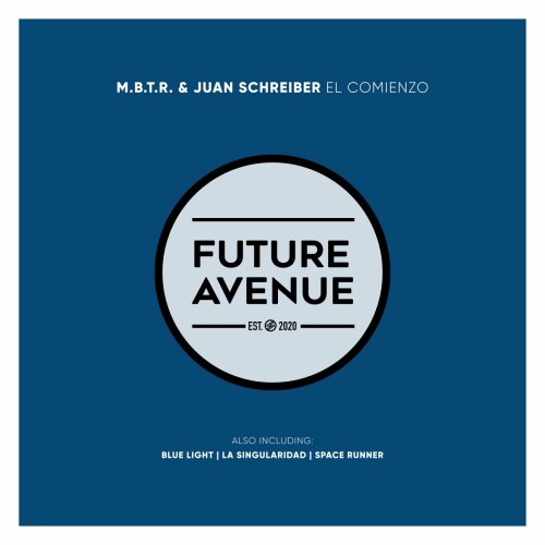 M.B.T.R. & Juan Schreiber – El Comienzo (2024)