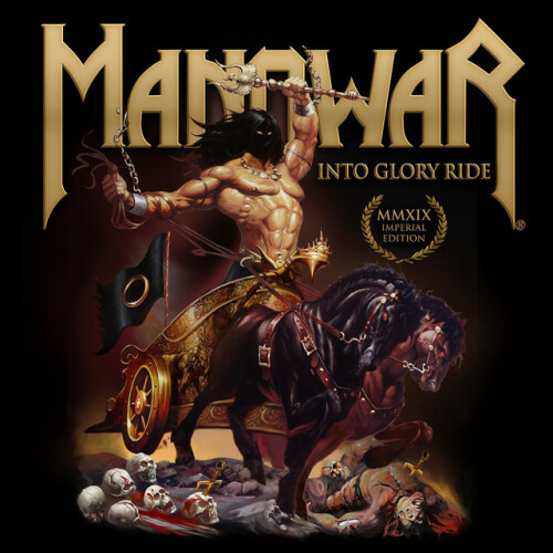 Manowar – Into Glory Ride Imperial Edition MMXIX (2019)