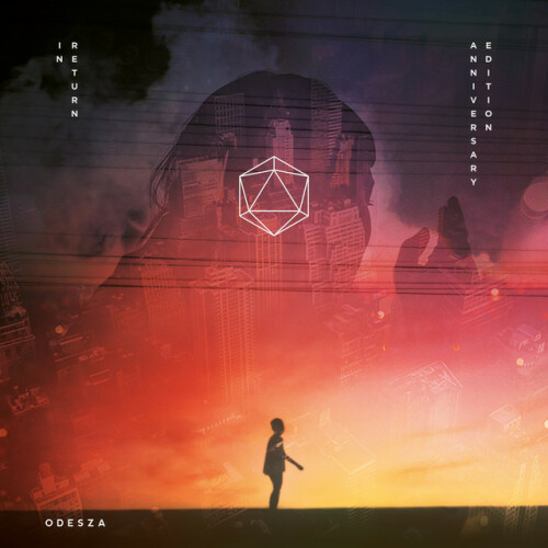 ODESZA - In Return (10 Year Anniversary Edition) (2024) Download