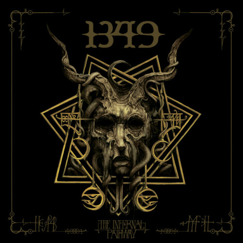 1349 – The Infernal Pathway (2019)