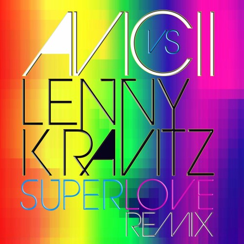 Avicii vs Lenny Kravitz-Superlove-SINGLE-16BIT-WEB-FLAC-2012-TVRf