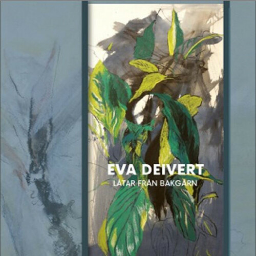 Eva Deivert - Latar Fran Bakgarn (2016) Download