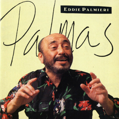 Eddie Palmieri - Palmas (1994) Download