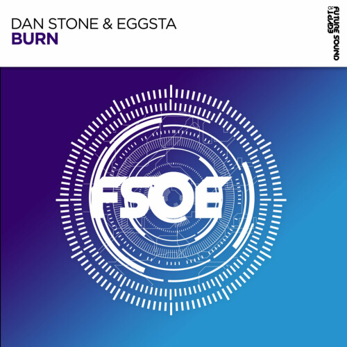 Dan Stone & EGGSTA – Burn (2024)