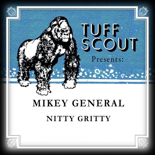 Mikey General-Nitty Gritty-(TUF159)-16BIT-WEB-FLAC-2015-RPO