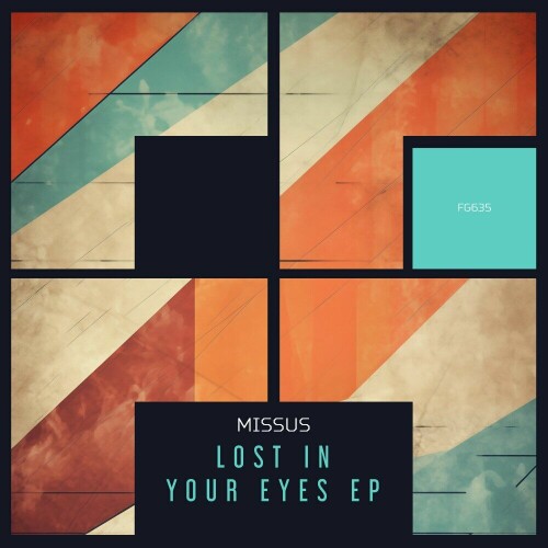 Missus - Lost In Your Eyes EP (2024) Download